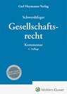 Gesellschaftsrecht - Armin Schwerdtfeger ; Thomas Wachter - 9783452302502