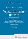 Versammlungsgesetze - Michael Kniesel ; Frank Braun ; Norbert Ullrich - 9783452302724