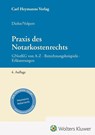 Praxis des Notarkostenrechts - Thomas Diehn ; Joachim Volpert - 9783452303158