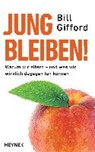 Gifford, B: Jung bleiben! - GIFFORD,  Bill - 9783453201026