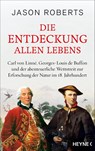 Die Entdeckung allen Lebens - Jason Roberts - 9783453218574