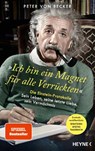 'Ich bin ein Magnet für alle Verrückten' - Peter von Becker - 9783453218765