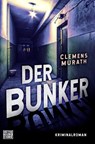 Der Bunker - Clemens Murath - 9783453272828