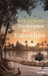 Wiedersehen in Rajasthan - Ute Krause - 9783453275096