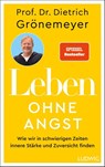 Leben ohne Angst - Dietrich Grönemeyer - 9783453281684