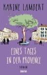 Eines Tages in der Provence - LAMBERT,  Karine - 9783453292116