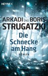 Die Schnecke am Hang - Arkadi Strugatzki ; Boris Strugatzki - 9783453319622