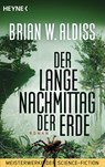 Der lange Nachmittag der Erde - Brian W. Aldiss - 9783453320437