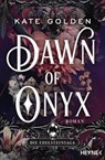 Dawn of Onyx - Die Edelsteinsaga - Kate Golden - 9783453323216