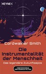 Die Instrumentalität der Menschheit - Cordwainer Smith - 9783453323988
