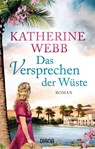 Das Versprechen der Wüste - Katherine Webb - 9783453358232