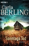 Sonntags Tod - Carla Berling - 9783453419933