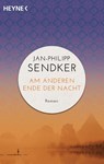 Am anderen Ende der Nacht (Die China-Trilogie 03) - Jan-Philipp Sendker - 9783453421486