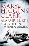 So still in meinen Armen - Mary Higgins Clark - 9783453421875