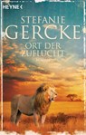 Ort der Zuflucht - Stefanie Gercke - 9783453422834