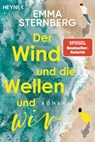 Der Wind und die Wellen und wir - Emma Sternberg - 9783453423404