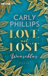 Love not Lost - Wunschlos - Carly Phillips - 9783453424050