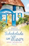 Schokolade am Meer - Süße Wünsche - Marie Schönbeck - 9783453425132