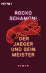 Der Jaeger und sein Meister - Rocko Schamoni - 9783453425231