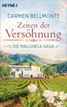 Zeiten der Versöhnung - Carmen Bellmonte - 9783453425392