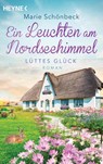 Lüttes Glück - Ein Leuchten am Nordseehimmel - Marie Schönbeck - 9783453426054