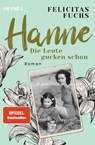 Hanne. Die Leute gucken schon - Felicitas Fuchs - 9783453426207