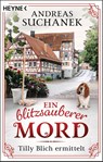 Ein blitzsauberer Mord - Andreas Suchanek - 9783453427570