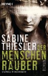 Der Menschenräuber - Sabine Thiesler - 9783453435254