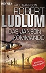 Das Janson-Kommando - Robert Ludlum ; Paul Garrison - 9783453436299