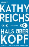 Hals über Kopf - Kathy Reichs - 9783453436558