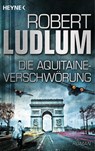 Die Aquitaine-Verschworung - Robert Ludlum - 9783453437357