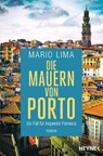 Die Mauern von Porto - Mario Lima - 9783453441132