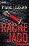 Rachejagd - Verraten - Nica Stevens ; Andreas Suchanek - 9783453441408