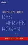 Das Herzenhören - Jan-Philipp Sendker - 9783453442276