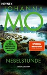 Nebelstunde - Johanna Mo - 9783453444041