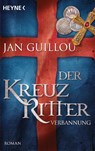 Der Kreuzritter - Verbannung - Jan Guillou - 9783453470958