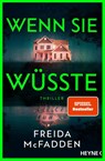 Wenn sie wüsste - Freida McFadden - 9783453471900