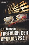 Tagebuch der Apokalypse 01 - J. L. Bourne - 9783453527935
