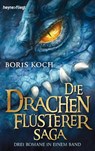 Die Drachenflüsterer-Saga - Boris Koch - 9783453534391