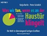 Was wir tun, wenn es an der Haustür klingelt - Katja Berlin ; Peter Grünlich - 9783453602694