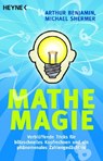 Mathe-Magie - Arthur Benjamin ; Michael Shermer - 9783453615021