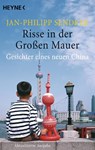 Risse in der Großen Mauer - Jan-Philipp Sendker - 9783453620162