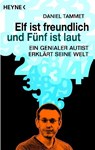 Elf ist freundlich und Fünf ist laut - Daniel Tammet - 9783453640405