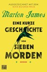 Eine kurze Geschichte von sieben Morden - Marlon James - 9783453677265