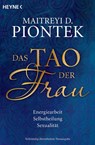 Das Tao der Frau - Maitreyi Piontek - 9783453701243