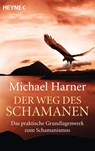 Der Weg des Schamanen - Michael Harner - 9783453702424