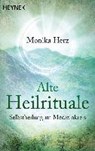 Alte Heilrituale - HERZ,  Monika - 9783453702738