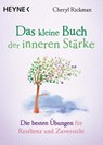 Das kleine Buch der inneren Stärke - Cheryl Rickman - 9783453703971