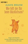 Wie hilft der Bär beim Glücklichsein? - Ajahn Brahm - 9783453704336