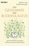 Das Geheimnis der Buddha-Katze - Aljoscha Long ; Ronald Schweppe - 9783453705012